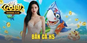 Bắn Cá H5