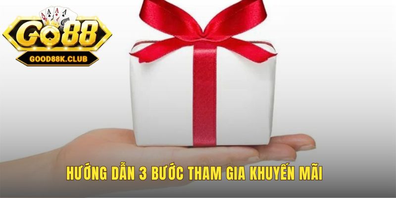 Hướng dẫn tham gia khuyến mãi qua 3 bước xác nhận đơn giản