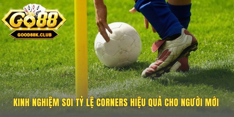 Kinh nghiệm soi kèo góc hiệu quả từ phân tích lối chơi và lịch sử